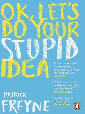 cover image of OK, Let's Do Your Stupid Idea